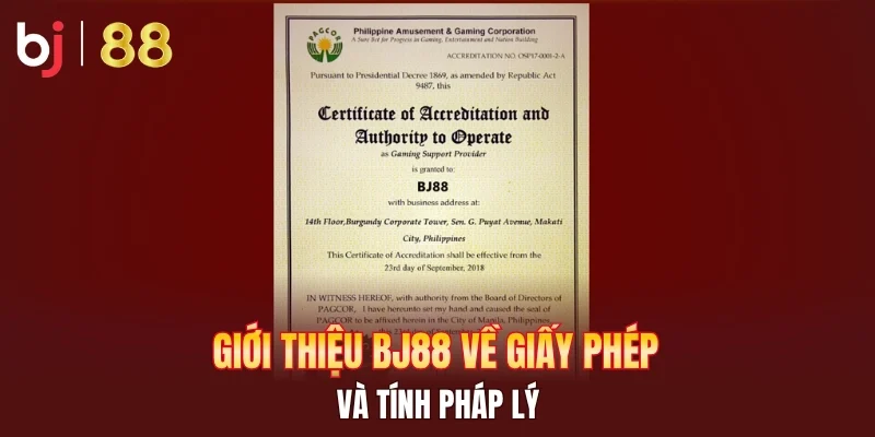 Giới thiệu BJ88 về giấy phép và tính pháp lý