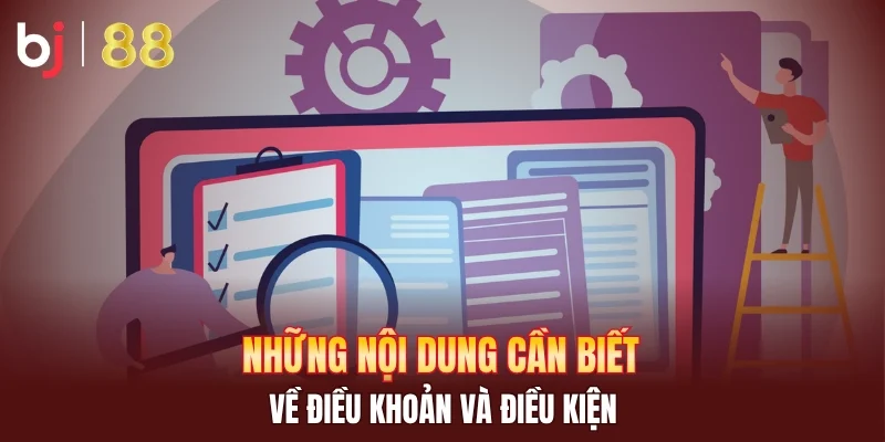 Những điều khoản và điều kiện về hành vi bị nghiêm cấm